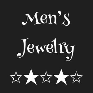 Great Prices on Men’s Jewelry! Some Awesome CUSTOM Pieces.